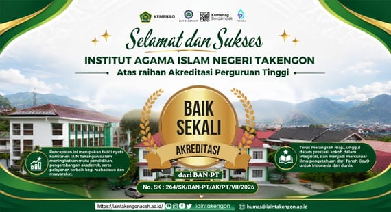 IAIN Takengon Raih Akreditasi Institusi "Baik Sekali", Perkuat Langkah Menuju Transformasi UIN
