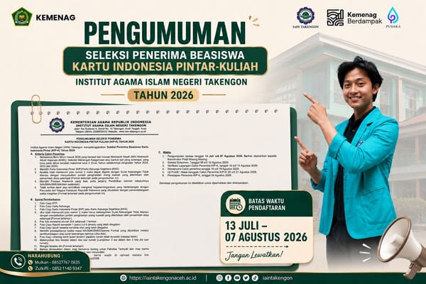 Pengumuman Seleksi Penerima Beasiswa Kartu Indonesia Pintar Kuliah (KIP-K) Tahun 2026 IAIN Takengon